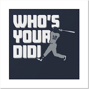 Didi Gregorious Who's Your Didi Posters and Art